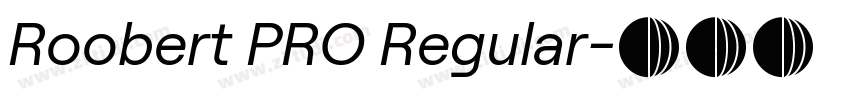 Roobert PRO Regular字体转换